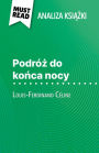 Podróz do konca nocy ksiazka Louis-Ferdinand Céline (Analiza ksiazki): Pelna analiza i szczególowe podsumowanie pracy