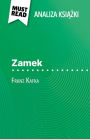Zamek ksiazka Franz Kafka (Analiza ksiazki): Pelna analiza i szczególowe podsumowanie pracy