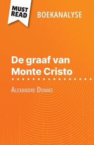 Title: De graaf van Monte Cristo van Alexandre Dumas (Boekanalyse): Volledige analyse en gedetailleerde samenvatting van het werk, Author: Flore Beaugendre