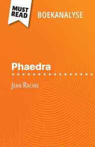 Title: Phaedra van Jean Racine (Boekanalyse): Volledige analyse en gedetailleerde samenvatting van het werk, Author: Claire Cornillon