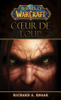 World of Warcraft - Coeur de loup: Coeur de loup