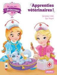 Title: Une, deux, trois princesses - Apprenties vétérinaires - Tome 12, Author: Géraldine Collet