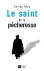 Le saint et la pécheresse