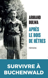 Title: Après le bois de hêtres, Author: Armand Bulwa