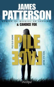 Title: Pile ou face, Author: James Patterson