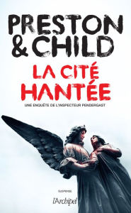 Title: La Cité hantée, Author: Lincoln Child