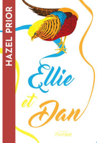 Title: Ellie et Dan, Author: Hazel Prior
