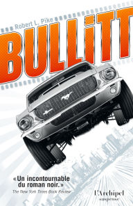 Title: Bullitt, Author: Robert L. Pike