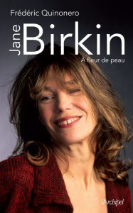Title: Jane Birkin, Author: Frédéric Quinonero