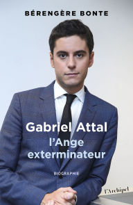 Title: Gabriel Attal, Author: Bérengère Bonte