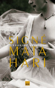 Title: Signé Mata Hari, Author: Yannick Murphy