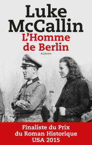 Title: L'Homme de Berlin, Author: Luke McCallin