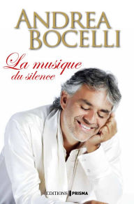 Title: La musique du silence, Author: Andrea Bocelli