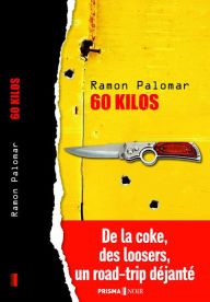 Title: 60 kilos, Author: Ramon Palomar