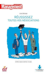 Title: Réussissez toutes vos négociations - Nouvelle édition, Author: Lionel Bellenger