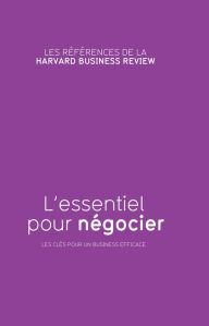 Title: L'essentiel pour négocier, Author: Richard Luecke
