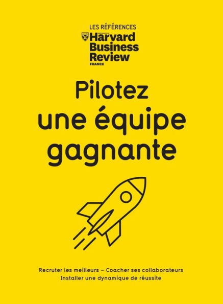 Pilotez une équipe gagnante