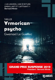 Title: Armorican Psycho - Gagnant Prix du suspense Psychologique 2019, Author: Guellec Le Guellec