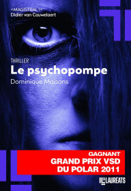 Title: Le psychopompe, Author: Dominique Maisons