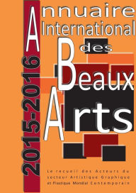 Title: Annuaire international des Beaux Arts 2015-2016, Author: Art Diffusion