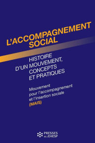 Title: L'Accompagnement social, Author: Mouvement pour l'accompagnement et l'insertion sociale (MAIS)