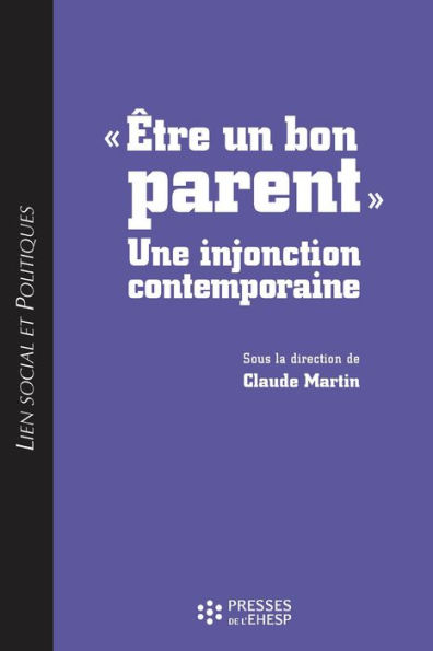 « Être un bon parent » : une injonction contemporaine