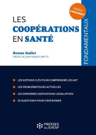 Title: Les coopérations en santé, Author: Bruno Gallet