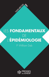 Title: Les fondamentaux de l'épidémiologie, Author: William Dab