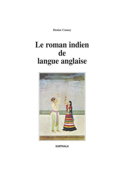 Le roman indien de langue anglaise