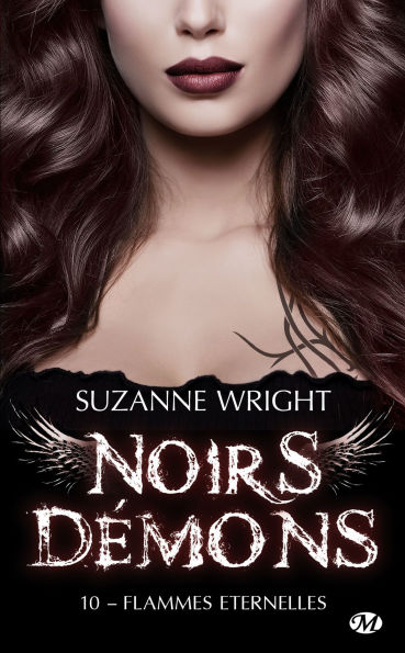 Noirs démons, T10 : Flammes éternelles