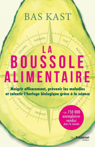 Title: La boussole alimentaire, Author: Bas Kast