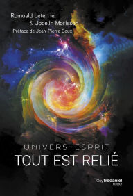 Title: Tout est relie - Univers-Esprit, Author: Romuald Leterrier
