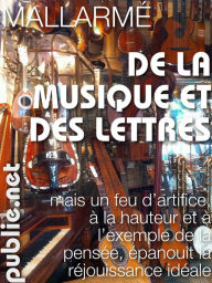De la musique et des lettres: la célèbre conférence de Mallarmé à Oxford :