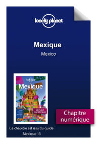 Title: Mexique - Mexico, Author: Lonely planet fr