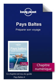 Title: Pays Baltes - Préparer son voyage, Author: Lonely planet fr