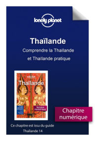 Title: Thaïlande - Comprendre la Thaïlande et Thaïlande pratique, Author: Lonely planet fr