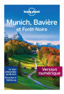 Munich la Bavière et la forêt noire - 4ed