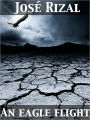 An Eagle Flight A Filipino Novel Adapted from Noli Me Tangere