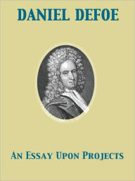 defoe an essay on projects defoe an essay on projects