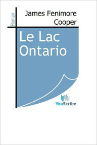 Title: Le Lac Ontario, Author: James Fenimore Cooper