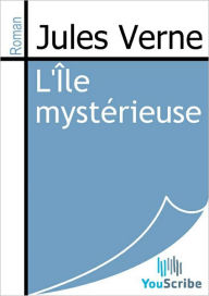 Title: L'Ile mysterieuse, Author: Jules Verne