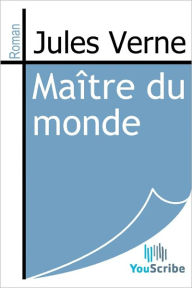 Title: Maitre du monde, Author: Jules Verne