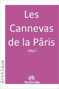 Title: Les Cannevas de la P?ris, Author: Youscribe