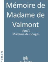 Title: M?moire de Madame de Valmont, Author: Youscribe