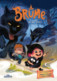 Title: Brume - Tome 2 - La Forêt des âmes perdues - Lecture roman jeunesse - Dès 7 ans, Author: Glenat