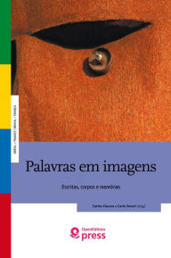 Title: Palavras em imagens: Escritas, corpos e memórias, Author: Collectif