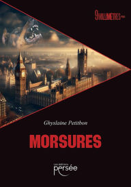 Title: Morsures, Author: Ghyslaine Petitbon