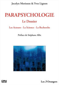 Title: Parapsychologie : le Dossier, Author: Jocelyn Morisson