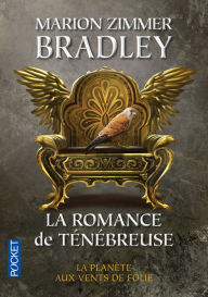 Title: La Romance de Ténébreuse tome 1, Author: Marion Zimmer Bradley