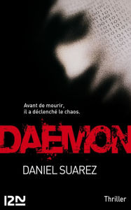 Title: Daemon, Author: Daniel Suarez